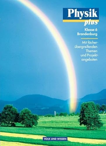 Beispielbild fr Physik plus - Brandenburg: 6. Schuljahr - Schlerbuch zum Verkauf von medimops