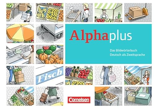 Stock image for Alpha plus: A1: Basis- und Aufbaukurs - Bildwrterbuch for sale by medimops