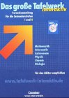 Beispielbild fr Das groe Tafelwerk interaktiv : ein Tabellen- und Formelwerk fr den mathematisch-naturwissenschaftlichen Unterricht in den Sekundarstufen I und II ; [mit CD ; Mathematik, Informatik, Astronomie, Physik, Chemie, Biologie ; fr das Abitur empfohlen] zum Verkauf von ralfs-buecherkiste