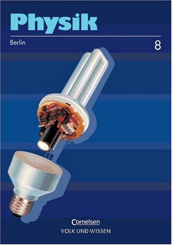 9783060208159: Physik A. Lehrbuch fr Klasse 8. Berlin. RSR.