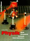 Beispielbild fr Physik, bisherige Ausgabe, Lehrbuch Optik / Kernphysik / Mechanik / Elektrizittslehre zum Verkauf von Buchpark