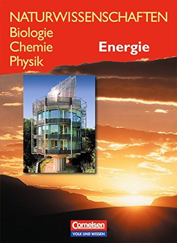 9783060209354: Naturwissenschaften Biologie - Chemie - Physik - stliche Bundeslnder und Berlin: Energie: Schlerbuch