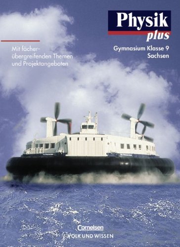 Beispielbild fr Physik plus. Ausgabe Gymnasium Sachsen. Lehrbuch Klasse 9. zum Verkauf von Ammareal