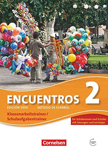 Beispielbild fr Encuentros - 3. Fremdsprache - Edicin 3000: Band 2 - Schulaufgaben- und Klassenarbeitstrainer: Mit CD und eingelegten Musterlsungen zum Verkauf von medimops