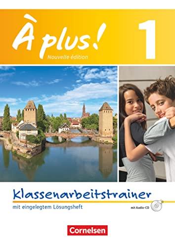 Imagen de archivo de A plus! Nouvelle �dition. Band 1. Klassenarbeitstrainer mit L�sungen und Audio-CD a la venta por Chiron Media