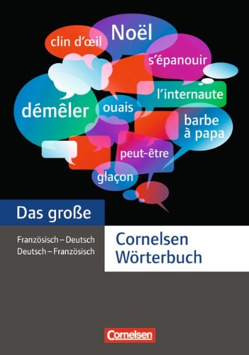 Das große Cornelsen Wörterbuch - Französisch-Deutsch/Deutsch-Französisch.