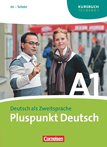 9783060242733: Pluspunkt Deutsch 1a. Kursbuch. Neubearbeitung: Teilband 1 des Gesamtbandes 1 (Einheit 1-7) - Europischer Referenzrahmen: A1