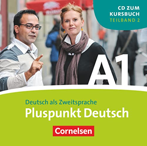 Beispielbild fr Pluspunkt Deutsch - Neue Ausgabe: A1: Teilband 2 - CD: Teilband 2 des Gesamtbandes 1 (Einheit 8-14) - Europischer Referenzrahmen: A1 zum Verkauf von medimops