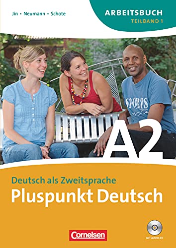 9783060242832: Pluspunkt Deutsch. Neue Ausgabe. Teilband 1 des Gesamtbandes 2 (Einheit 1-7). Arbeitsbuch mit CD: Europischer Referenzrahmen: A2