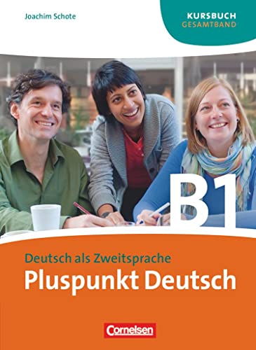 Beispielbild fr Pluspunkt Deutsch - Neue Ausgabe: B1: Gesamtband - Kursbuch: Europischer Referenzrahmen: B1 zum Verkauf von medimops