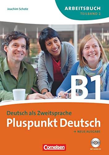 9783060243228: Pluspunkt Deutsch. Gesamtband 3. Teilband 2 (Einheit 8-14). Arbeitsbuch mit CD: Europischer Referenzrahmen: B1