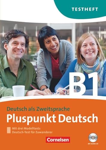 9783060243297: Pluspunkt Deutsch B1: Gesamtband. Testheft mit Hr-CD: Mit Modelltest Deutsch-Test fr Zuwanderer