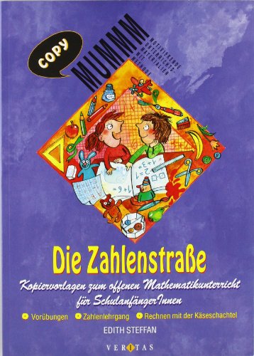 9783060250837: Die Zahlenstrae: Kopiervorlagen zum offenen Mathematikunterricht fr Schulanfngerinnen