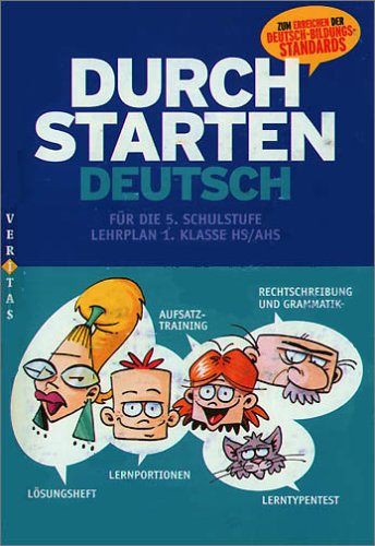 Durchstarten - Deutsch - Bisherige Ausgabe: 5. Schuljahr - Erklärung und Training - Fischer, Franz, Mittmannsgruber, Anna