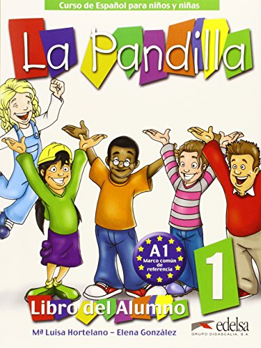 9783060300686: La Pandilla 1. Niveau A1 - Curso de Espaol para nios y nias: Libro del Alumno, Cuaderno de Actividades