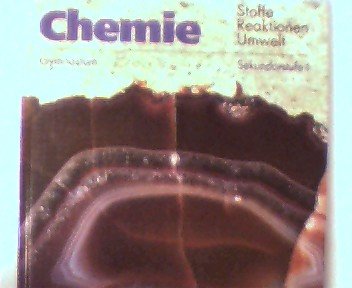 Stock image for Chemie. Stoffe, Reaktionen, Umwelt. Lehrbuch. Fr Sekundarstufe I, Gymnasium for sale by medimops