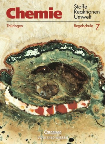 9783060307371: Chemie 7. Lehrbuch. Regelschule Thringen. RSR: Stoffe - Reaktionen - Umwelt