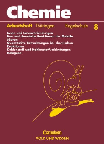 Chemie: Stoffe, Reaktionen, Umwelt, Ausgabe ThÃ¼ringen, Regelschule, Klasse 8 (9783060308194) by Arndt, Barbara; Boeck, Helmut; Brauer, Roland