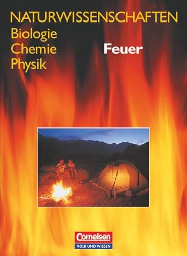 Beispielbild fr Naturwissenschaften Biologie - Chemie - Physik - stliche Bundeslnder und Berlin: Feuer: Schlerbuch zum Verkauf von medimops