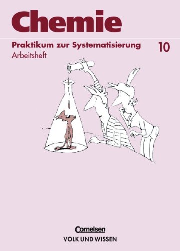 Beispielbild fr Chemie - Praktikum zur Systematisierung: Arbeitsmaterial fr die Sekundarstufe I zum Verkauf von medimops