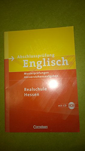 9783060310241: Abschlussprfung Englisch - Realschule Hessen: 10. Schuljahr - Musterprfungen und Hrverstehensaufgaben: Arbeitsheft mit Hr-CD