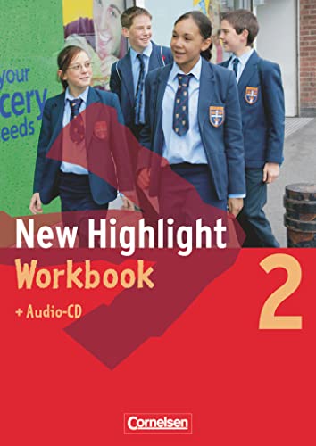 9783060311743: New Highlight 2. 6. Schuljahr. Workbook mit Lieder- und Text-CD. Allgemeine Ausgabe