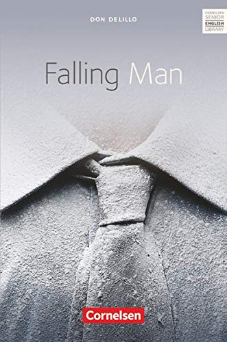 Imagen de archivo de Cornelsen Senior English Library - Fiction: Ab 11. Schuljahr - Falling Man: Textband mit Annotationen a la venta por medimops