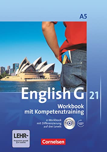 Stock image for English G 21 - Ausgabe A: Band 5: 9. Schuljahr - 6-jhrige Sekundarstufe I - Workbook mit e-Workbook und CD-Extra: Mit Wrterverzeichnis zum Wortschatz der Bnde 1-5 auf CD for sale by medimops