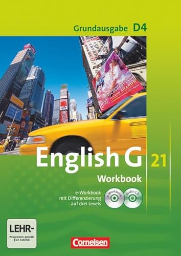 Beispielbild fr English G 21 - Grundausgabe D: Band 4: 8. Schuljahr - Workbook mit CD-ROM (e-Workbook) und CD zum Verkauf von medimops