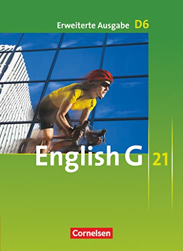 9783060313259: English G 21. Erweiterte Ausgabe D 6. Schlerbuch: 10. Schuljahr