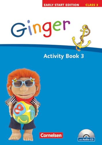 Stock image for Ginger - Early Start Edition: Band 3: 3. Schuljahr - Activity Book mit Lieder-/Text-CD for sale by medimops