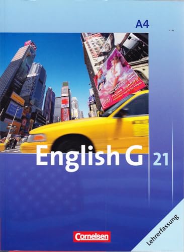9783060316960: English G 21 Ausgabe A. Band 4. 8. Schuljahr. Schlerbuch Lehrerfassung