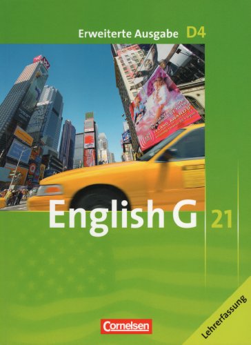 Stock image for English G 21, D4, Erweiterte Ausgabe, Lehrerfassung for sale by medimops