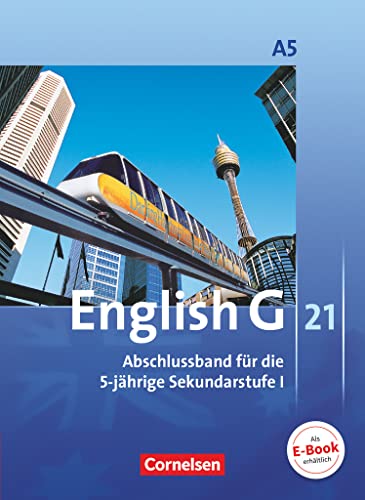 9783060319213: English G 21. Ausgabe A 5. Abschlussband 5-jhrige Sekundarstufe I. Schlerbuch: 9. Schuljahr