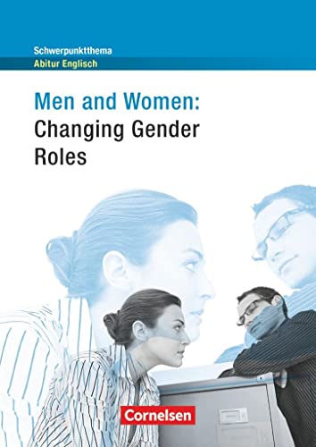 9783060319978: Schwerpunktthema Abitur Englisch. Men and Women: Changing Gender Roles: Textheft