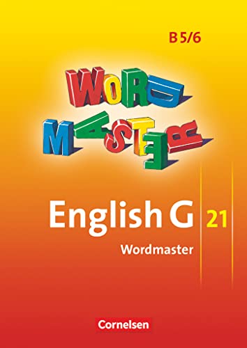 Beispielbild fr English G 21 - Ausgabe B: Band 5/6: 9./10. Schuljahr - Wordmaster: Vokabellernbuch zum Verkauf von medimops