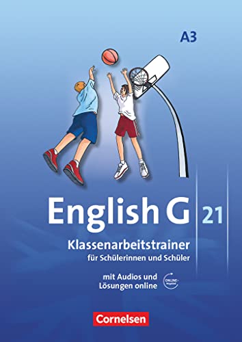 English G 21 - Ausgabe A - Band 3: 7. Schuljahr Klassenarbeitstrainer mit Audios und Lösungen online - Friedrich, Senta, Timo Keller und Bärbel Schweitzer