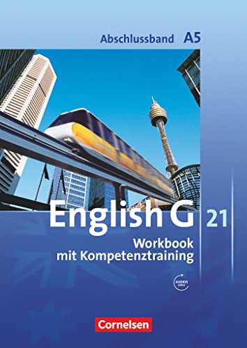 Beispielbild fr English G 21 - Ausgabe A: Abschlussband 5: 9. Schuljahr - 5-jhrige Sekundarstufe I - Workbook mit CD-Extra (CD-ROM und CD auf einem Datentrger): Mit . zum Wortschatz der Bnde 1-5 auf CD zum Verkauf von medimops