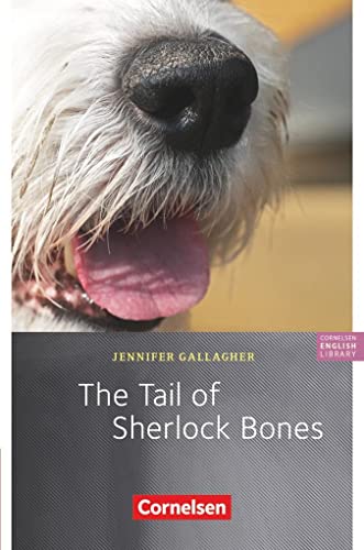 Cornelsen English Library - Fiction: 7. Schuljahr, Stufe 2 - The Tail of Sherlock Bones: Lektüre zu 