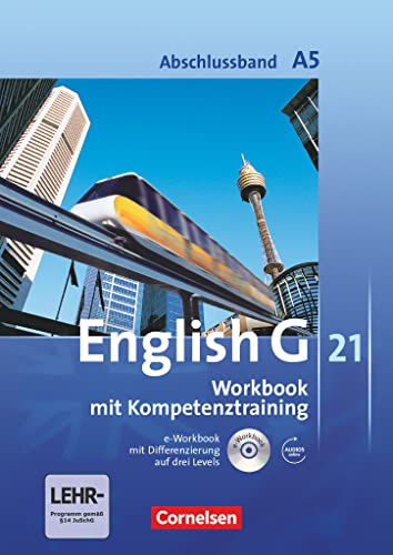 English G 21 - Ausgabe A: Abschlussband 5: 9. Schuljahr - 5-jährige Sekundarstufe I - Workbook mit e-Workbook und CD-Extra: Mit Wörterverzeichnis zum Wortschatz der Bände 1-5 auf CD - Jennifer Seidl