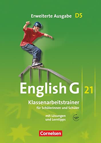 Beispielbild fr English G 21 - Erweiterte Ausgabe D: Band 5: 9. Schuljahr - Klassenarbeitstrainer mit Lsungen und CD zum Verkauf von medimops