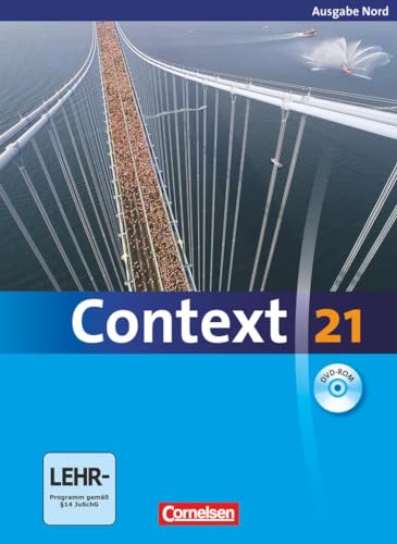 Stock image for Context 21. Sch�lerbuch mit DVD-ROM. Nord (Bremen, Hamburg, Niedersachsen, Schleswig-Holstein) for sale by Chiron Media