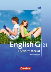 Beispielbild fr English G 21 Ausgabe A Band 5: 9. Schuljahr - 6-jhrige Sekundarstufe I. Frdermaterial und Kopiervorlagen zum Verkauf von medimops