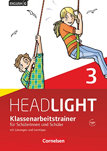 Beispielbild fr English G Headlight - Allgemeine Ausgabe: Band 3: 7. Schuljahr - Klassenarbeitstrainer mit Lsungen und Audio-CD: Audio-Dateien auch als MP3 zum Verkauf von medimops