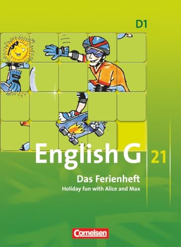 Stock image for English G 21 - Ausgabe D: Band 1: 5. Schuljahr - Das Ferienheft: Holiday fun with Alice and Max. Arbeitsheft for sale by medimops