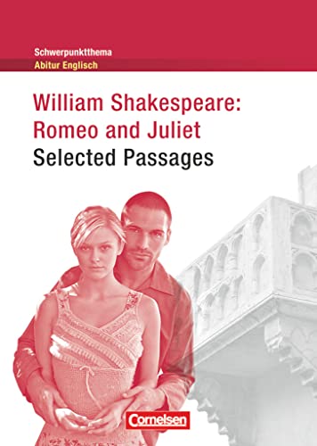 Beispielbild fr Schwerpunktthema Abitur Englisch: Romeo and Juliet: Textheft zum Verkauf von medimops