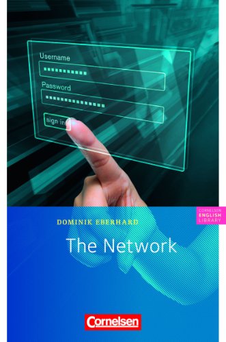 Cornelsen English Library - Fiction: 9. Schuljahr, Stufe 3 - The Network: Textheft: Textheft Fiction. 9. Schuljahr, Stufe 3 - Eberhard, Dominik