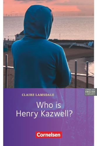 Beispielbild fr Cornelsen English Library - Fiction: 6. Schuljahr, Stufe 2 - Who is Henry Kazwell?: Lektre zu "English G Lighthouse" und "English G Headlight": 6. . Stufe 2. Lektre zu "English G Lighthouse" zum Verkauf von medimops