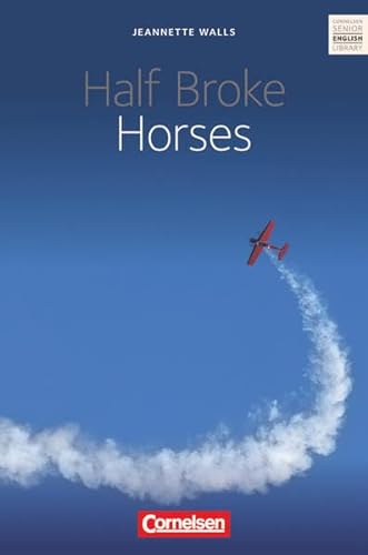 Beispielbild fr Half Broke Horses: Textband mit Annotationen und Zusatztexten zum Verkauf von Ammareal