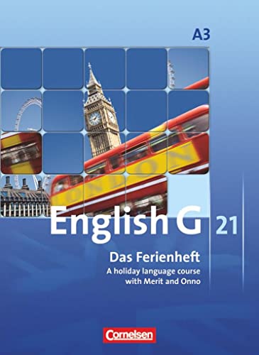 Stock image for English G 21. Ausgabe A 3. Das Ferienheft: 7. Schuljahr. A holiday language course with Merit and Onno. Arbeitsheft for sale by Chiron Media